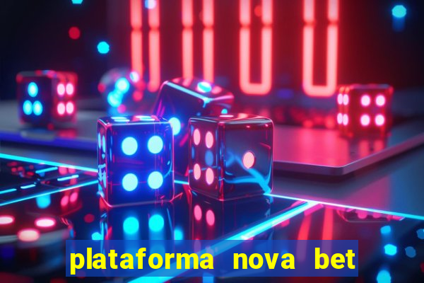 plataforma nova bet de 5 reais